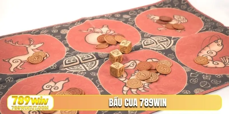 bầu cua 789win