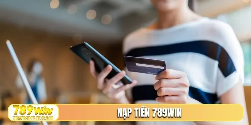 NẠP TIỀN 789win